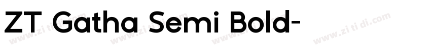 ZT Gatha Semi Bold字体转换